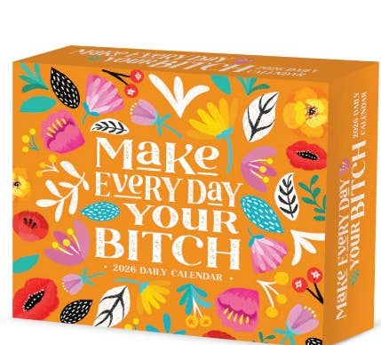 Make Every Day Your Bitch 2026 Daily Desktop Box Calendar